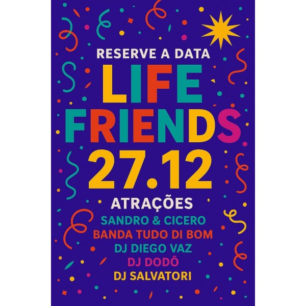 Life Friends 2025 - 2